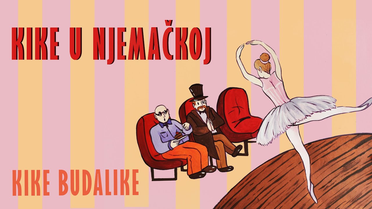 Kike Budalike - Kike u Njemačkoj