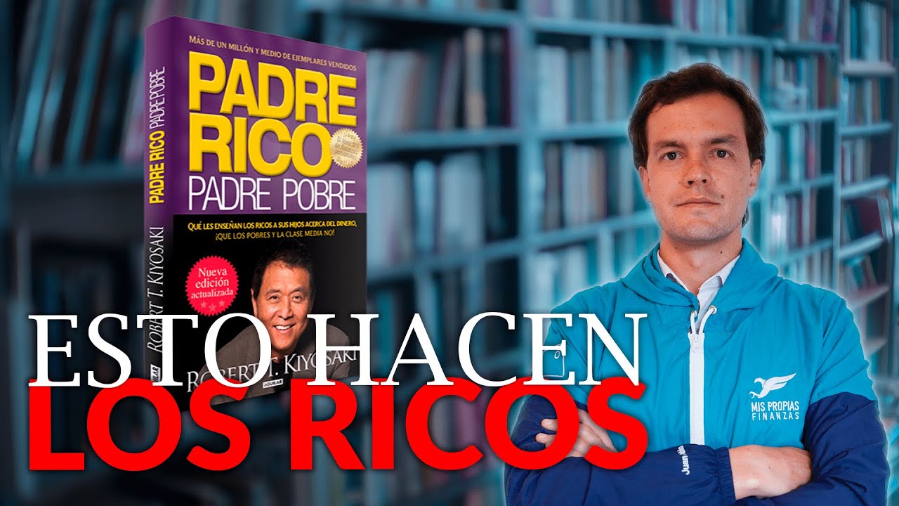 📚Padre Rico Padre Pobre - Resumen del Libro - Robert Kiyosaki