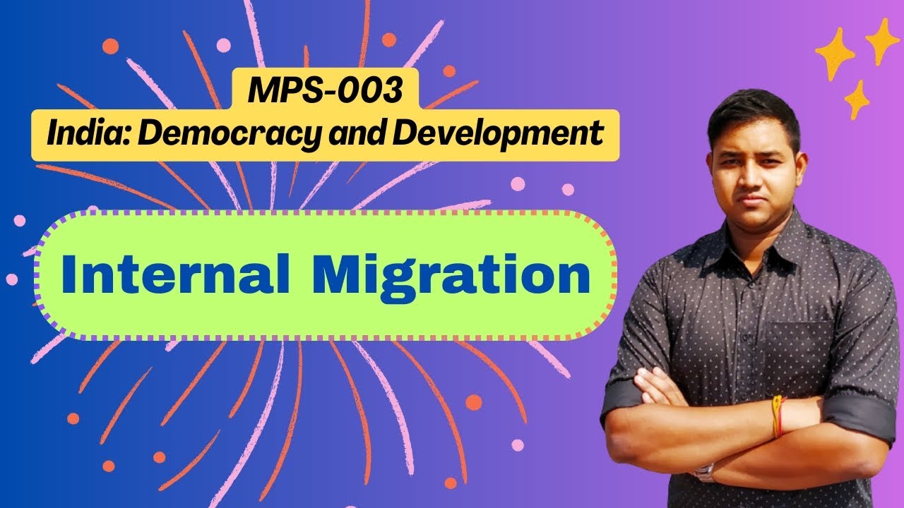 Internal Migration in India | Rural to Urban Migration | IGNOU MPS 003