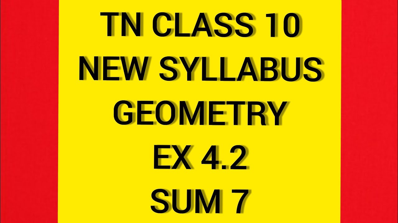 TN Samacheer 10 Maths New Syllabus Geometry Ex 4.2 Sum 7.