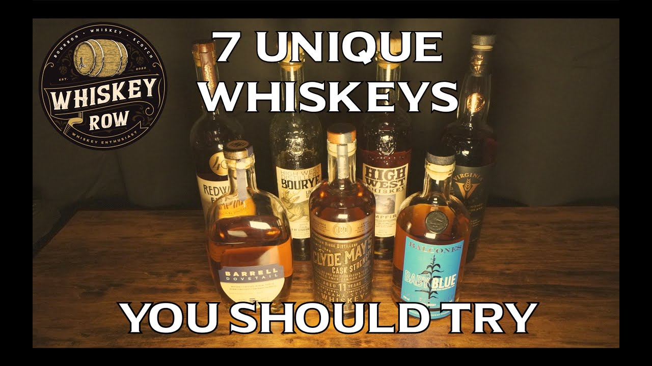 7 Unique/Different Whiskeys You Should Try
