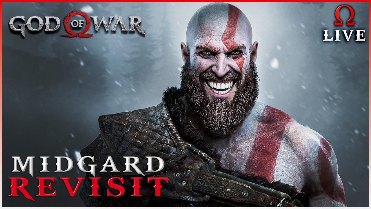 Midgard Revisit | God of War 2018 #01 | Ω LIVE 🔴
