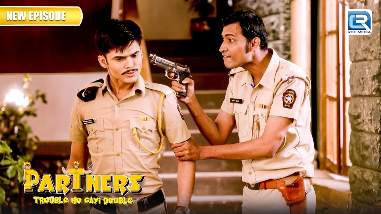 नकली पुलिस बनकर DIG को किसने फसाया ? | Partners - Trouble Ho Gayi Double