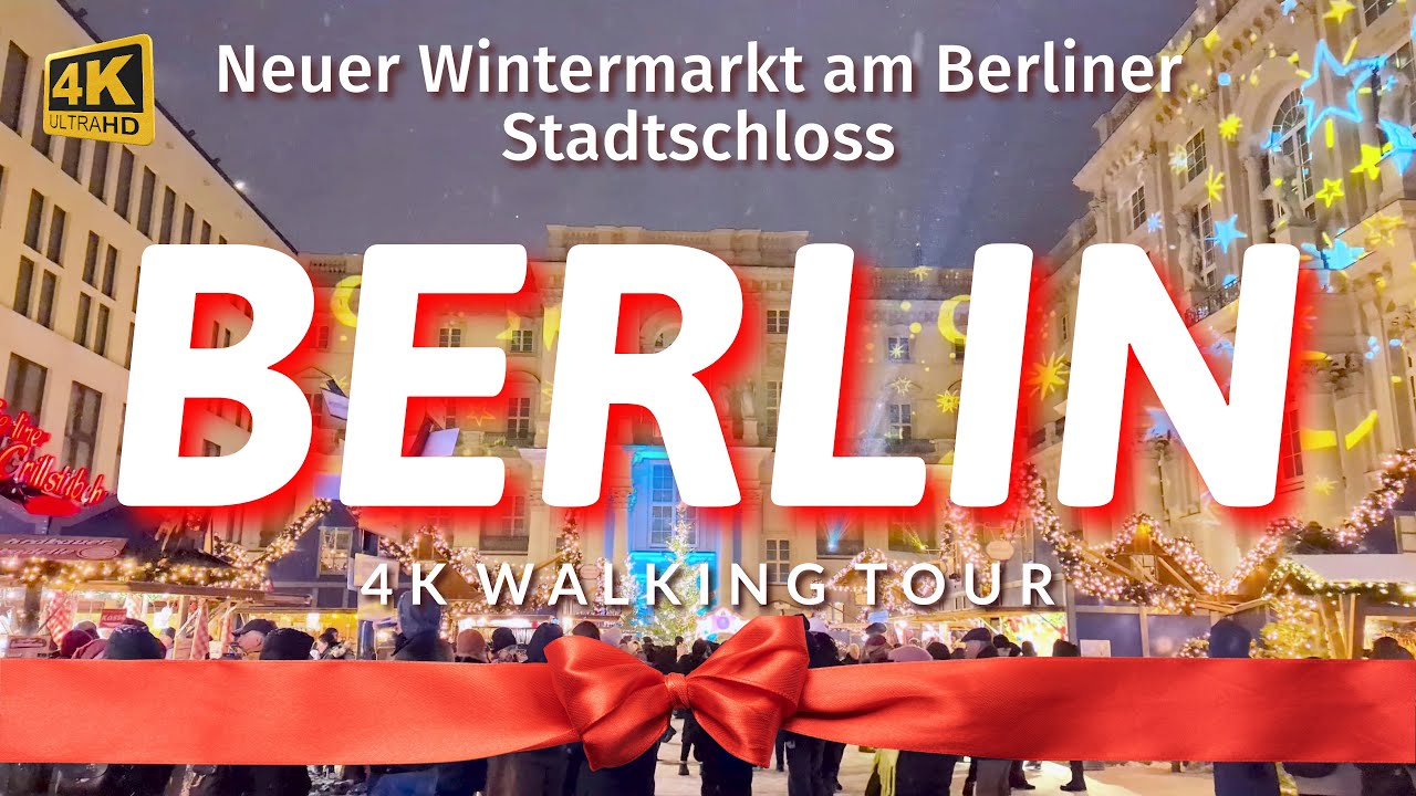 Der neue Weihnachtsmarkt in Berlin Walking Tour 4K HDR auf dem Wintermarkt am Berliner Stadtschloss