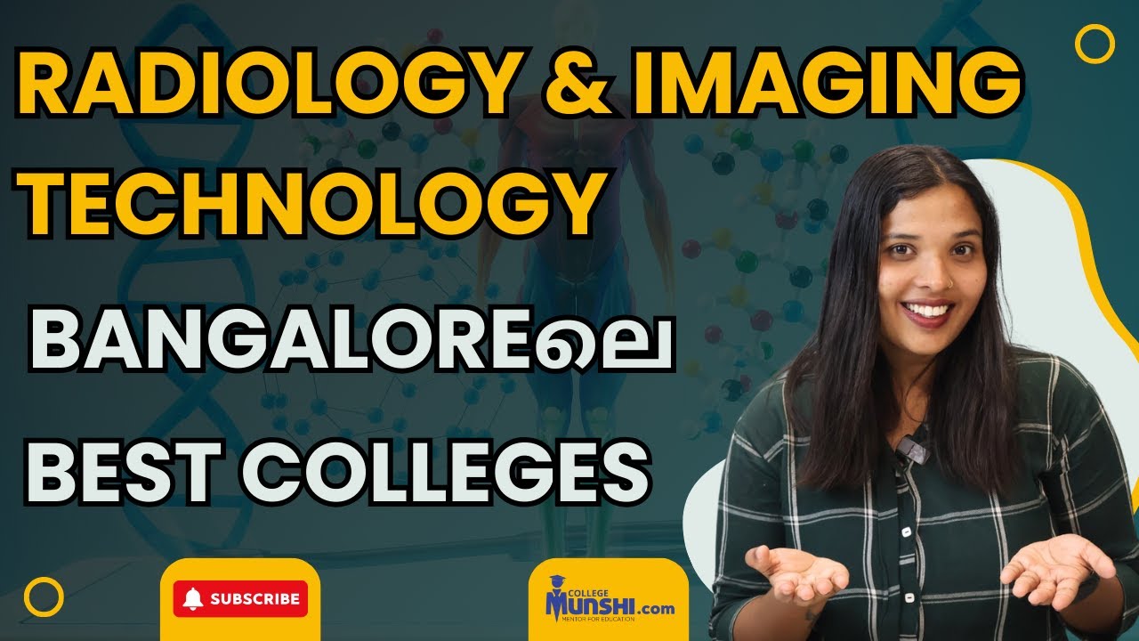 BSC RADIOLOGY & IMAGING TECHNOLOGY TOP COLLEGES IN BANGALORE | BEST INSTITUTES & ADMISSION DETAILS