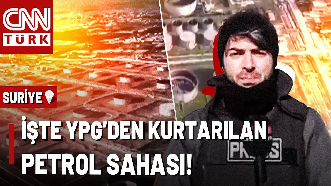 CNN TÜRK Suriye'de Görüntüledi! YPG İşgali 10 Yıl Sonra Bitti, Petrol Üretimi Yeniden Başladı