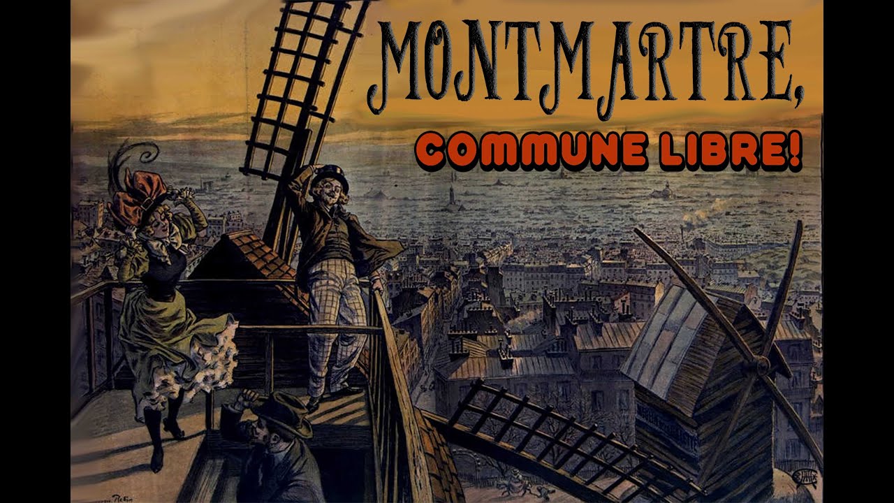 Montmartre, commune libre! de Bastien Loukia