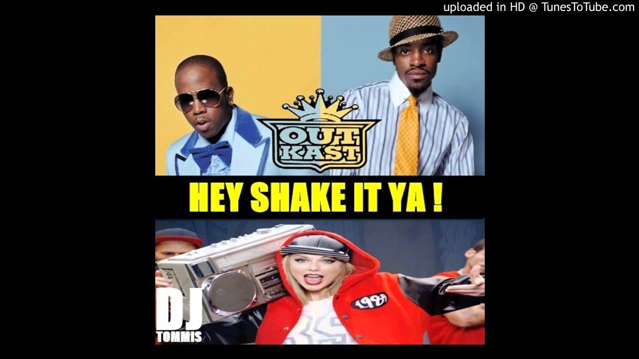 Taylor Swift vs Outkast - Hey Shake It Ya (DJ Tommis Mashup) (2014)