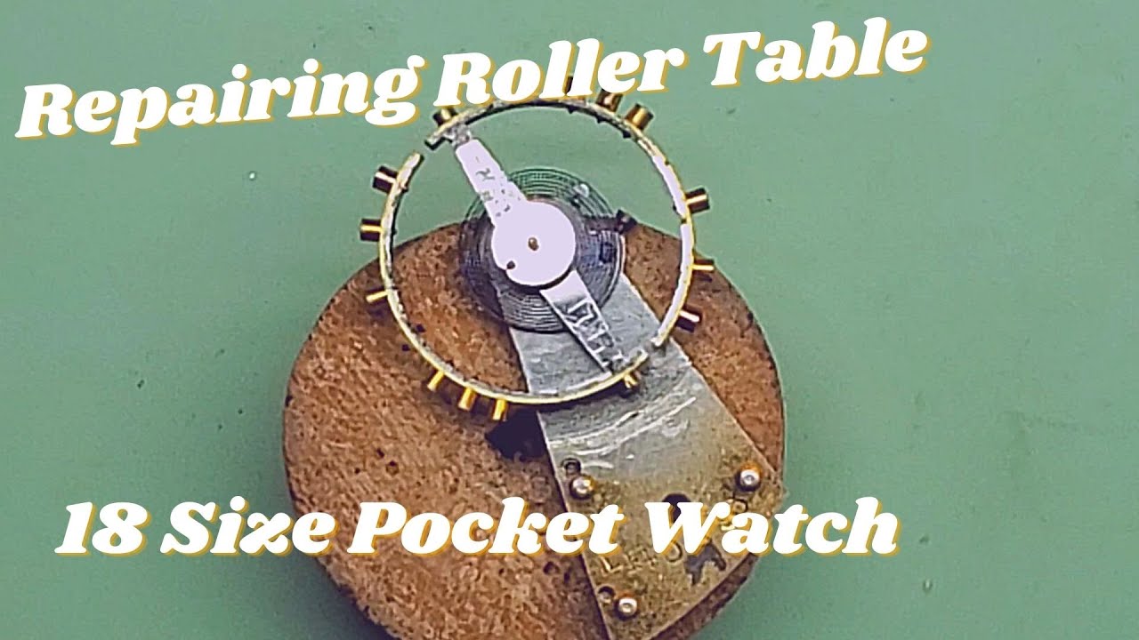 Repairing Loose Roller Table 18 Size Pocket Watch Watchmaker