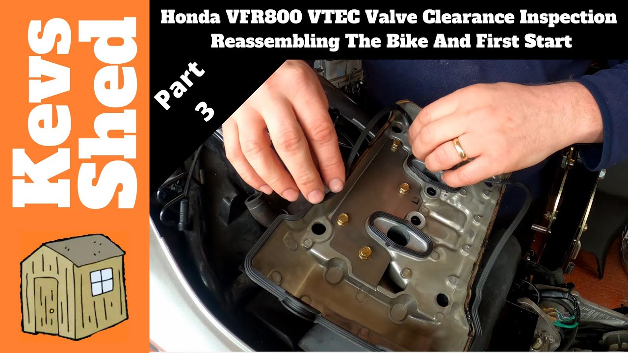 Проверка зазоров клапанов Honda VFR800 VTEC, часть 3 — Сборка мотоцикла и первый запуск!
