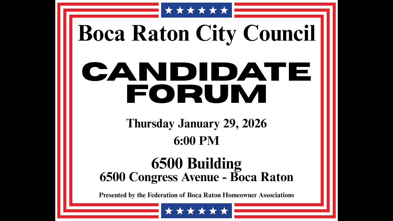 Federation of Boca Raton Homeowner Associations City Council Candidate Forum January 29, 2026