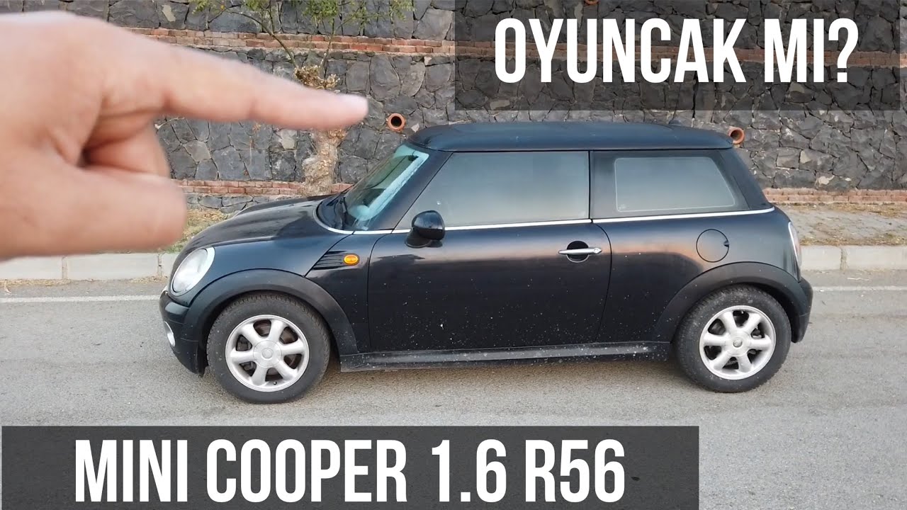 Oyuncak mı? MINI Cooper 1.6 R56 İnceleme | Kendi Aracımı Anlatıyorum. 2009 Mini Cooper 1.6 120HP AT6