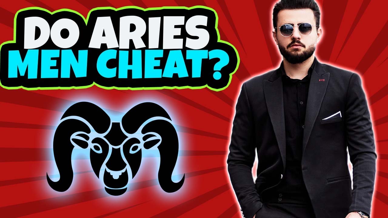 Does an Aries Man Cheat? Things You NEED To Know When Dating an Aries
