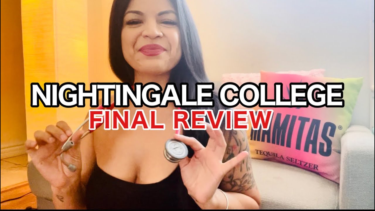 NIGHTINGALE COLLEGE FINAL REVIEW