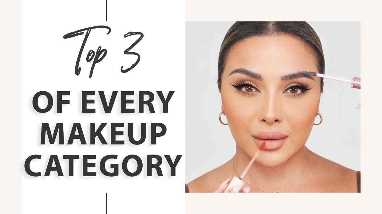 TOP 3 IN EVERY MAKEUP CATEGORY | NINA UBHI