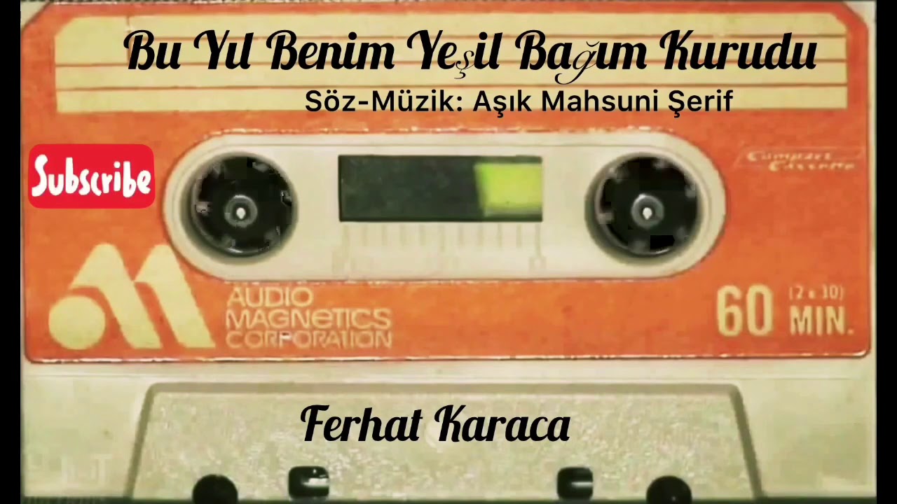 Ferhat Karaca Bu Yıl Benim Yeşil Bağım Kurudu #mahsunişerif #buyılbenimyeşilbağım
