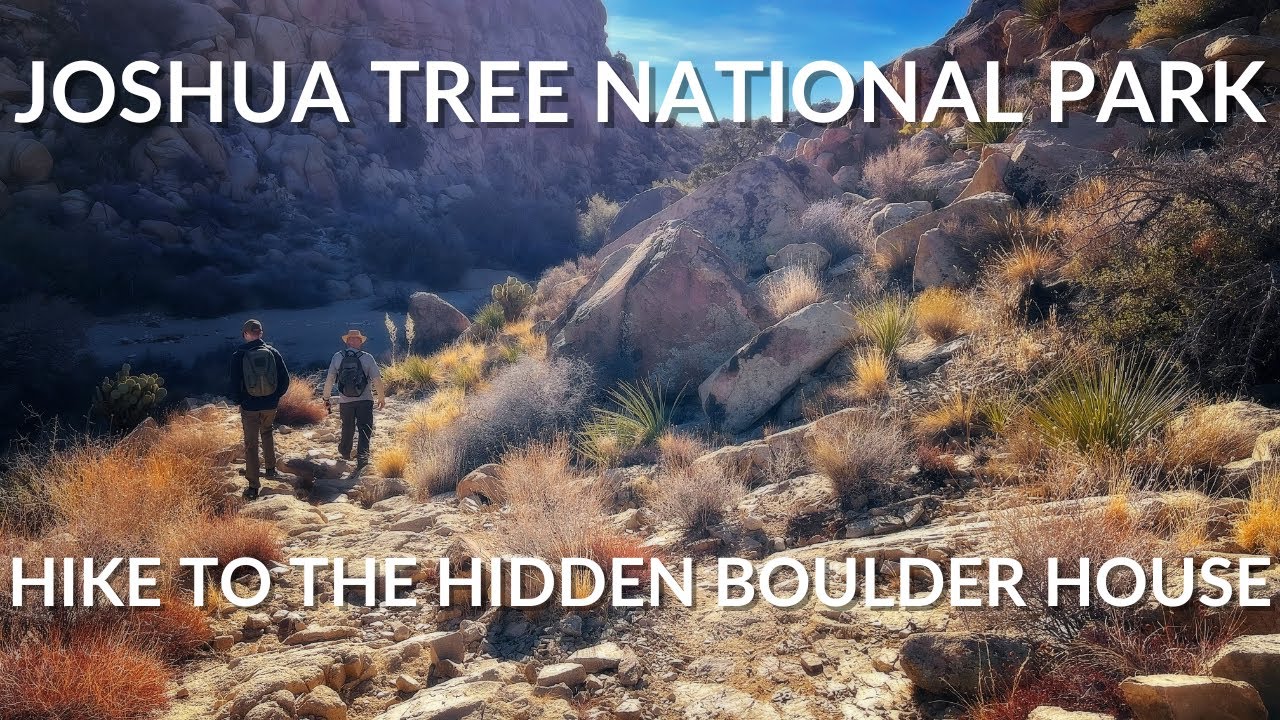 Hiking to Desert Queen Mine and Eagle Cliff Mine | Hidden Boulder House | Joshua Tree National Park