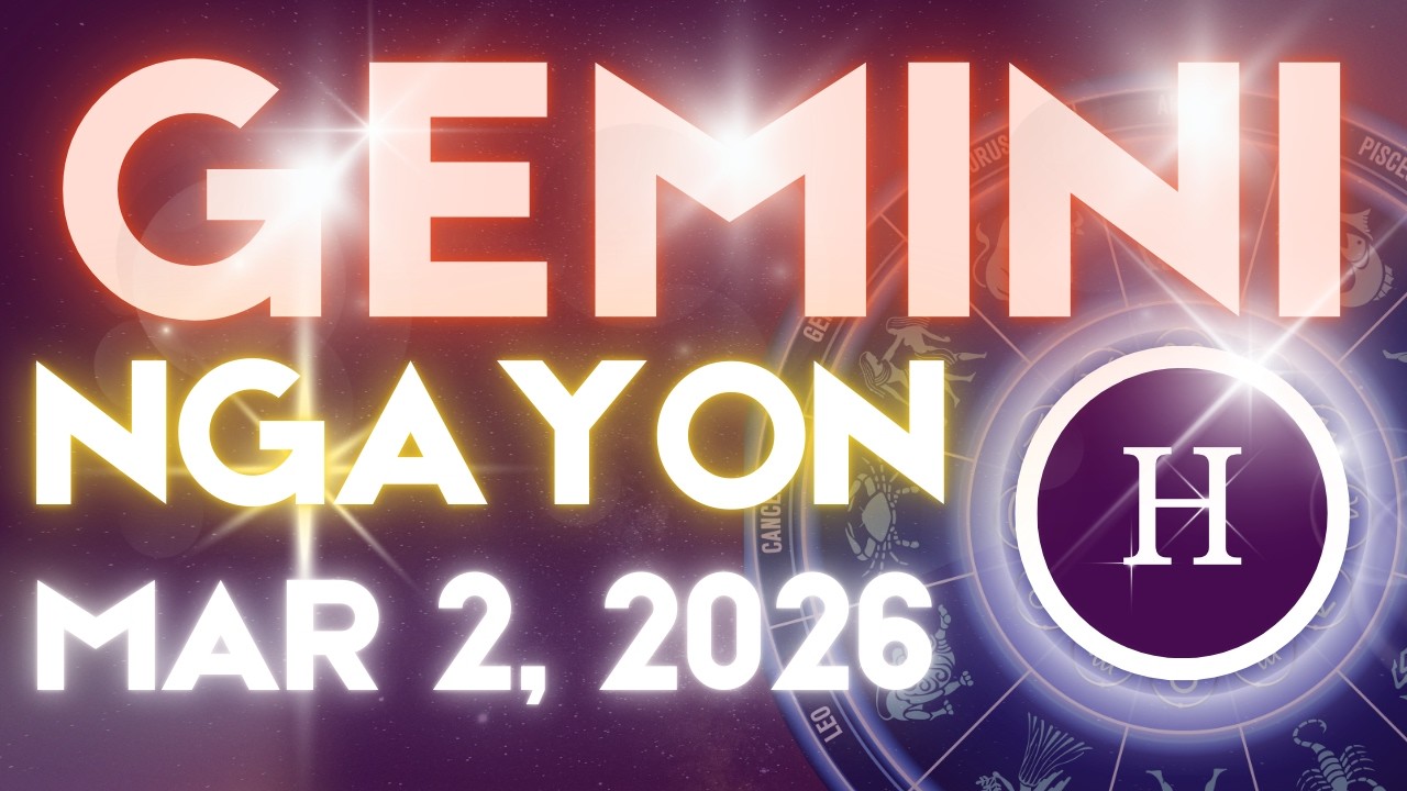 GEMINI Horoscope Ngayong Araw MARCH 2, 2026 Tagalog Horoscope Gabay Kapalaran