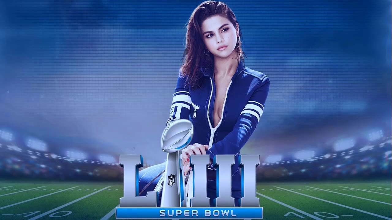 Selena Gomez -  Super bowl LIII ( Halftime Show 2018)