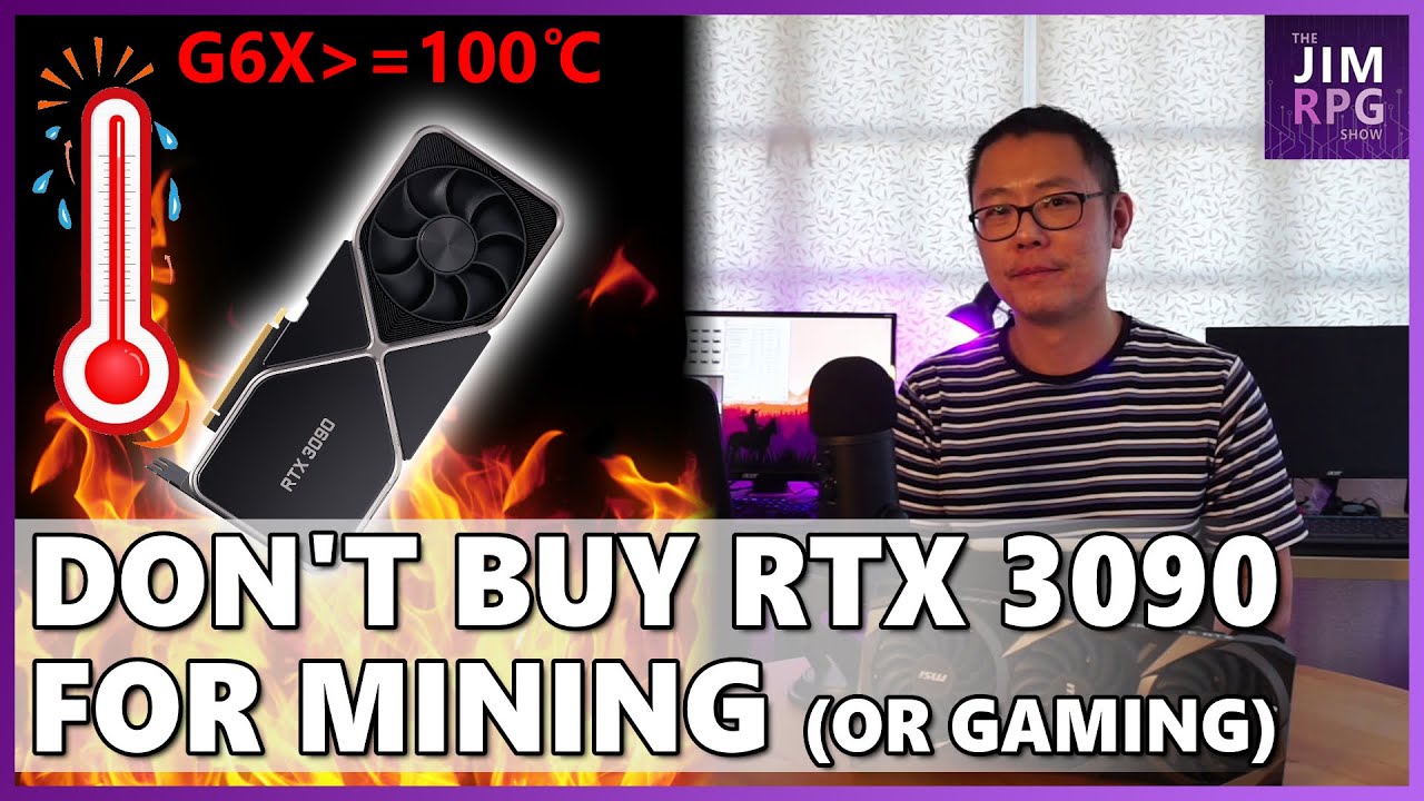 Don't Buy a RTX 3090 for Mining... or Gaming. GDDR6X Temperatures more than 100 deg Celsius.