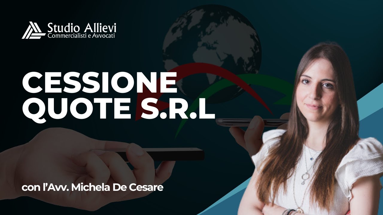 Cessione Quote S.R.L: tutto quello che devi sapere!
