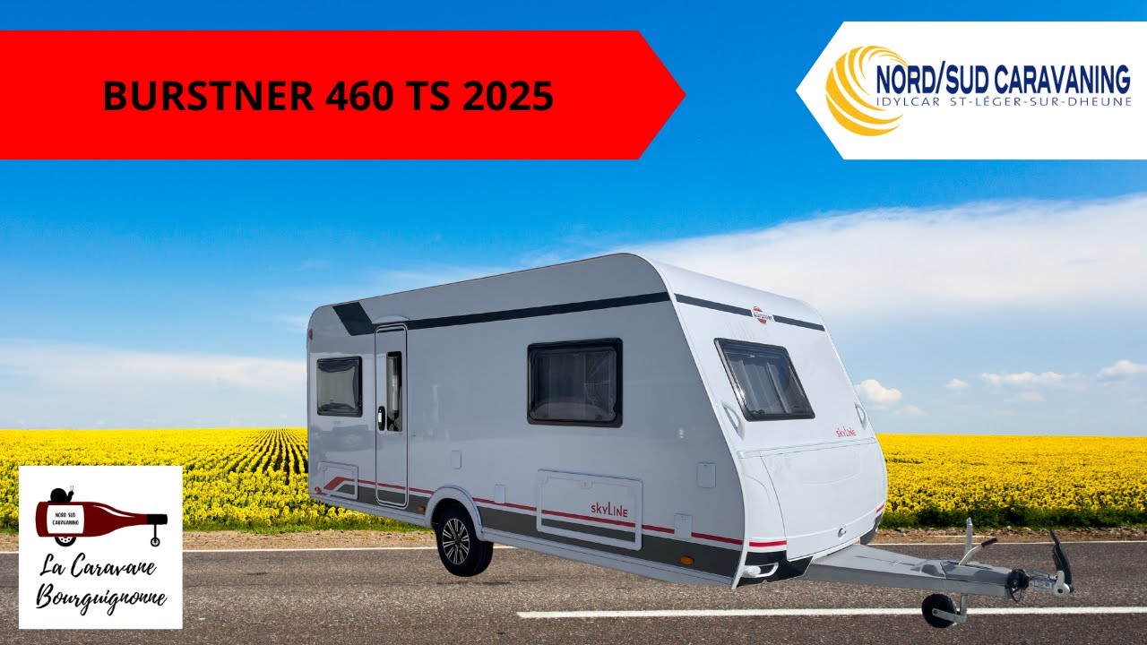 CARAVANE SERIE SPECIALE BÜRSTNER PREMIO 460 TS SKYLINE 2025 NORD SUD CARAVANING