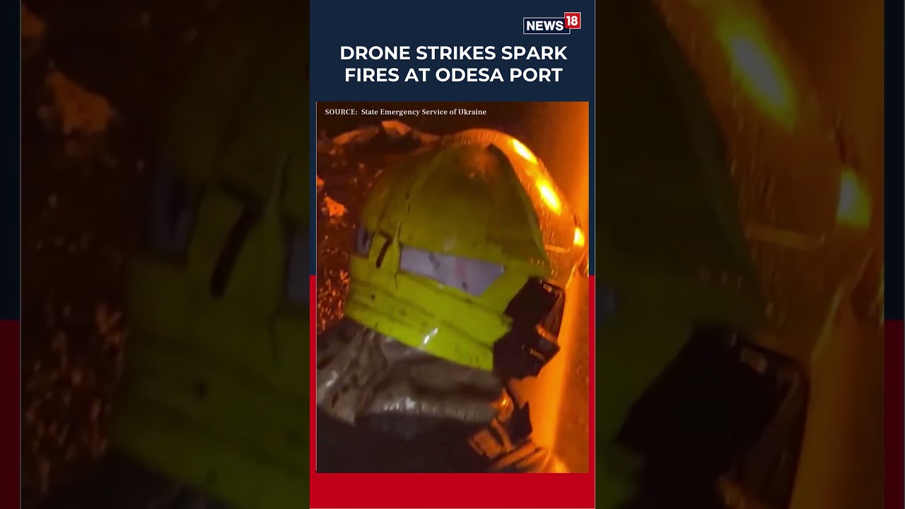 Russia Ukraine War | Fires rage across port infrastructure in Odesa following drone strikes | N18S