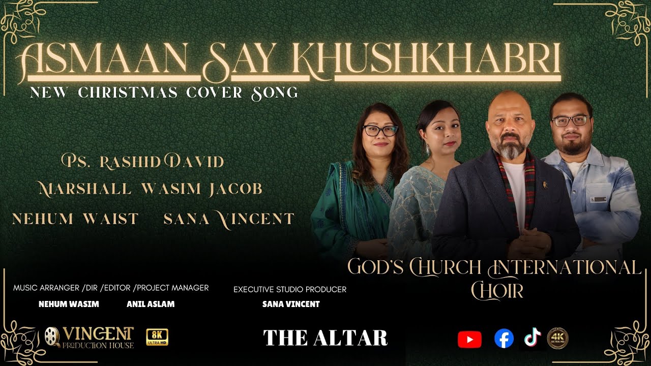 New Christmas cover song  | Asmaan Say Khushkhabri | God's Church International Choir  | The Altar