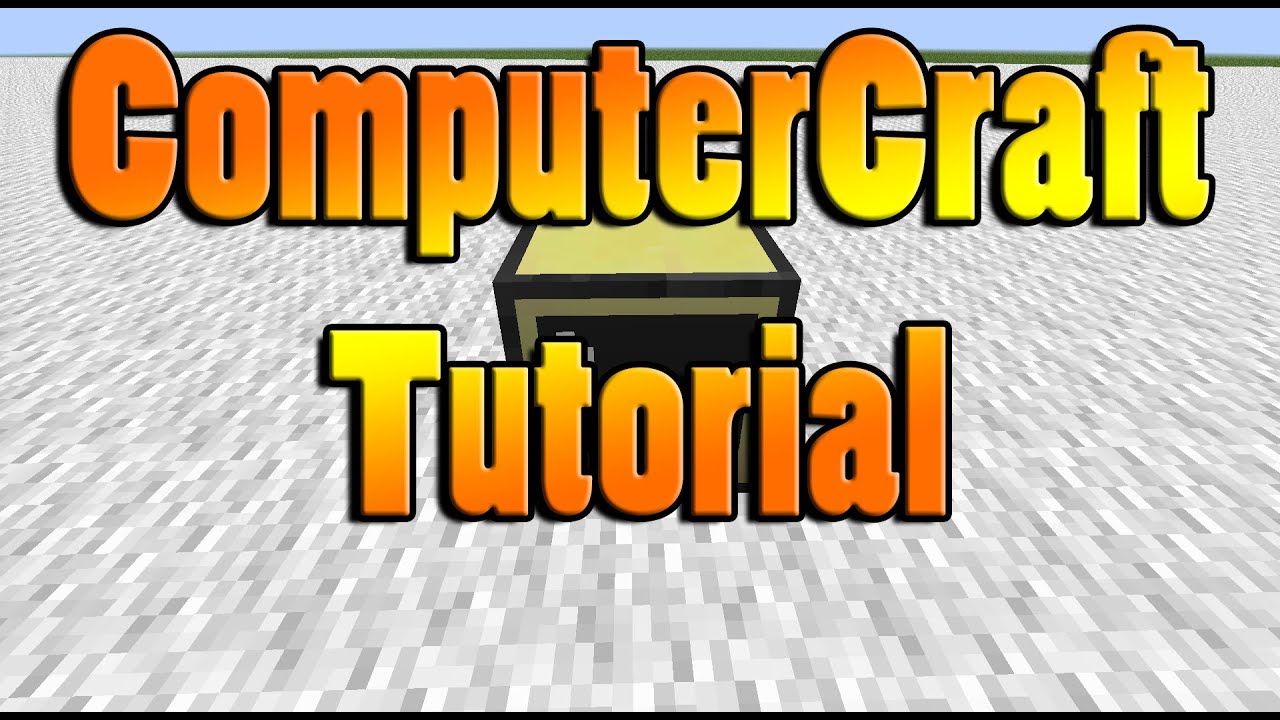 ComputerCraft Tutorial - Episode 1 - basics