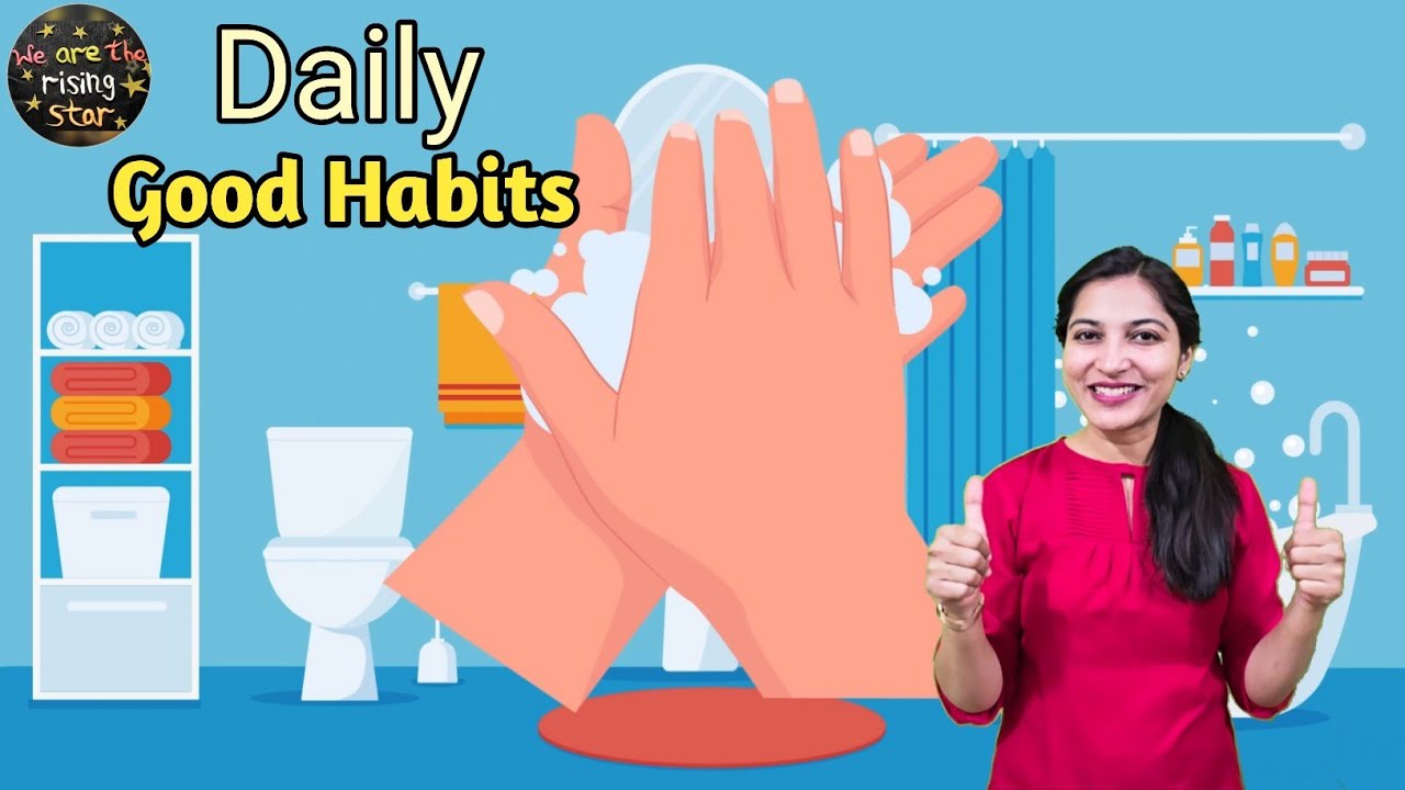Good Habits | अच्छी आदतें  | Healthy Habits for kids | WATRstar #goodhabits #morninghabits