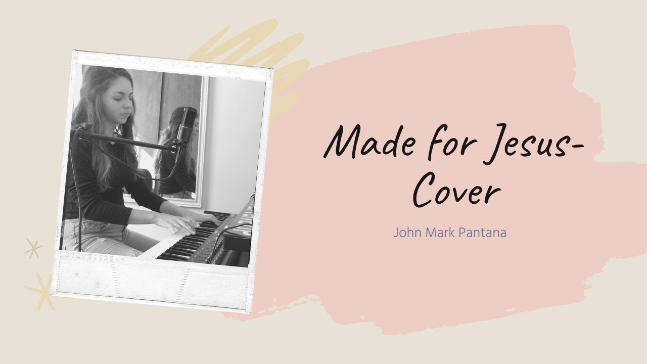 Made For Jesus - John Mark Pantana Cover