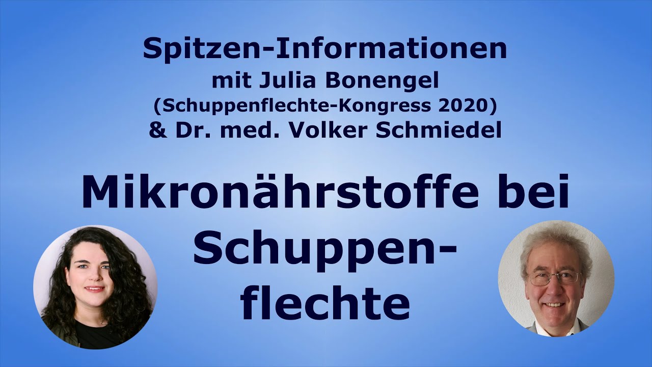 Mikronährstoffe bei Schuppenflechte / Psoriasis - Dr. med. Volker Schmiedel