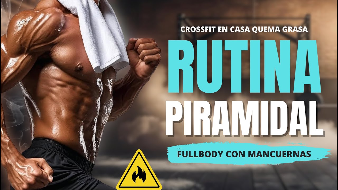 Rutina CROSSFIT Piramidal 45 MIN con Mancuernas 🔥 Full Body para Quemar Grasa y Bajar de Peso