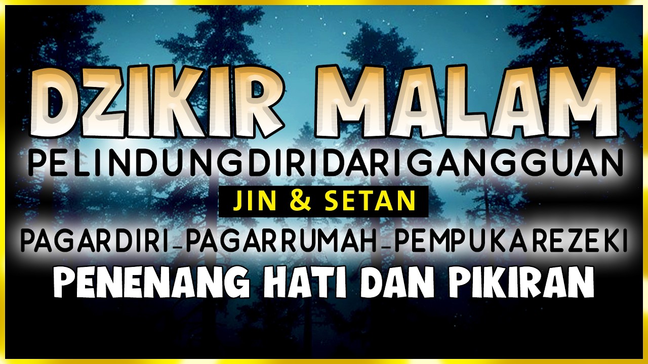 Dzikir Al-Ma'tsurat Petang abdulmalek mohammed | Dzikir Sore Petang | Doa Petang