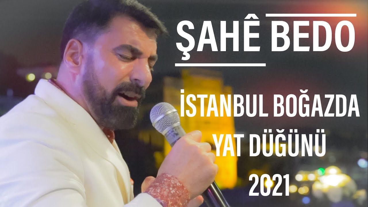 Şahe Bedo - Xum Xume -  Seyrana - Şemle - İstanbul Boğazda Yat Düğünü Yeni 2021