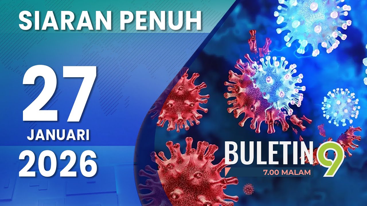 Buletin TV9, 27 Januari 2026