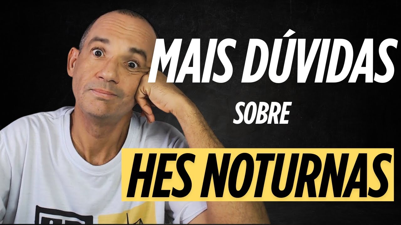 MAIS D&Uacute;VIDAS SOBRE HORAS EXTRAS NOTURNAS