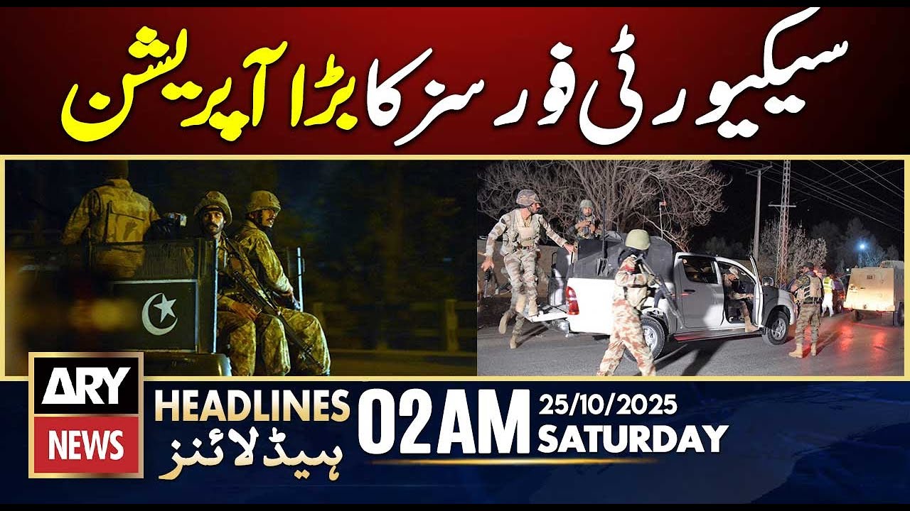Major operation by security forces | ARY News 2 AM Headlines | 25th Oct 2025