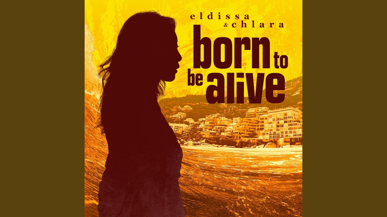 Born To Be Alive (feat. Chlara)