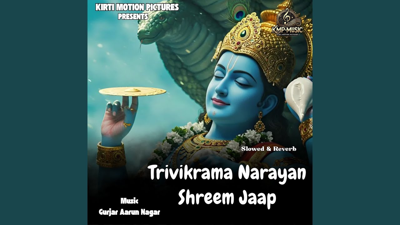 Trivikrama Narayan Shreem Jaap Slowed & Reverb