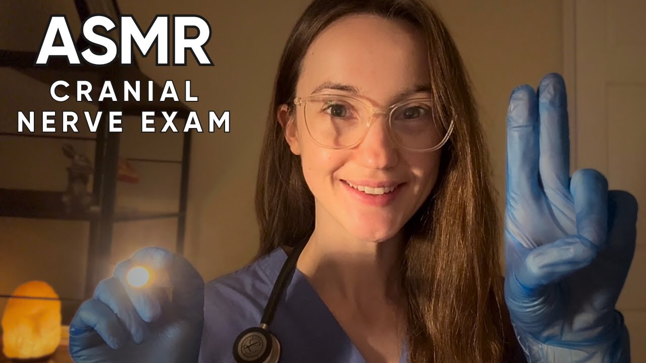 ASMR Cranial Nerve Exam