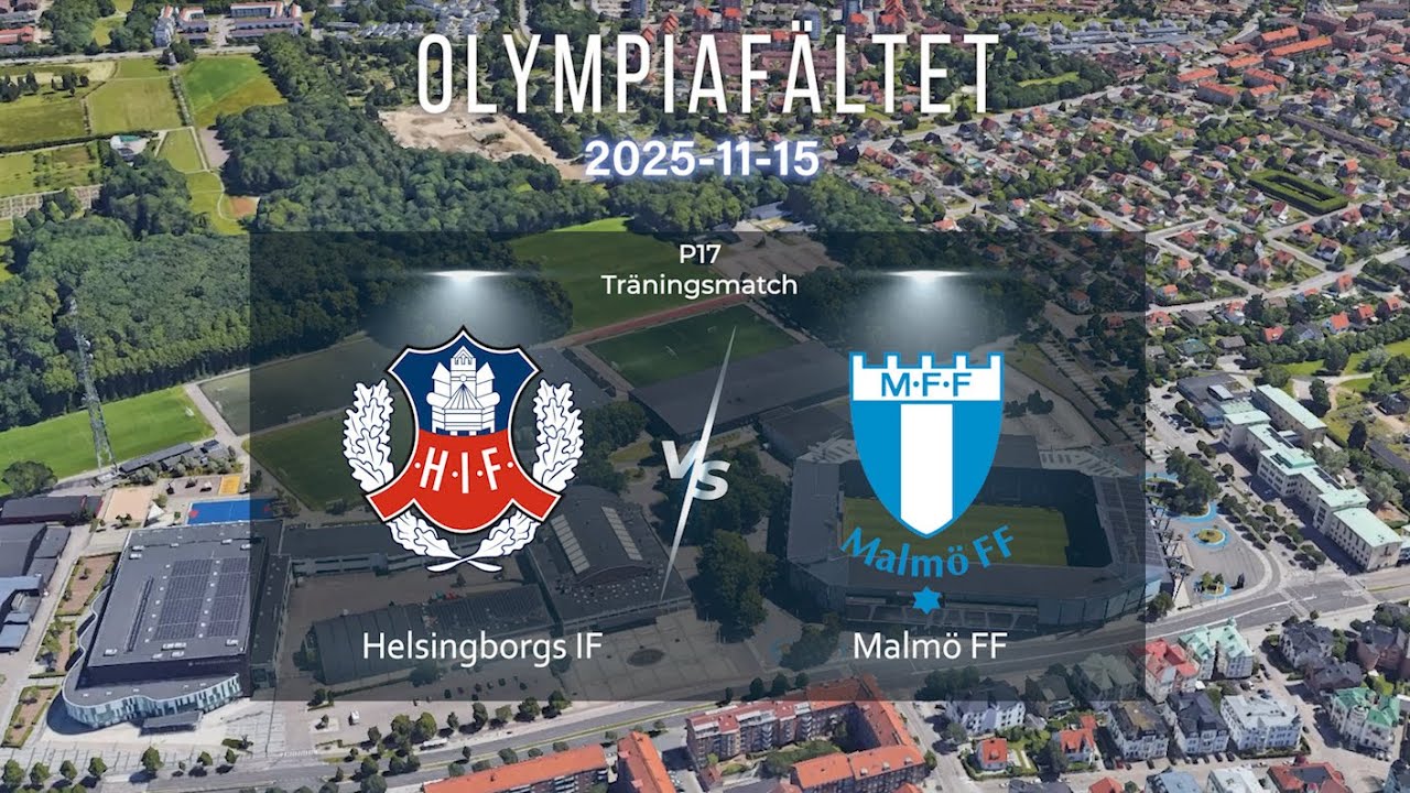 Helsingborgs IF - Malmö FF (3-2) P17 Träningsmatch