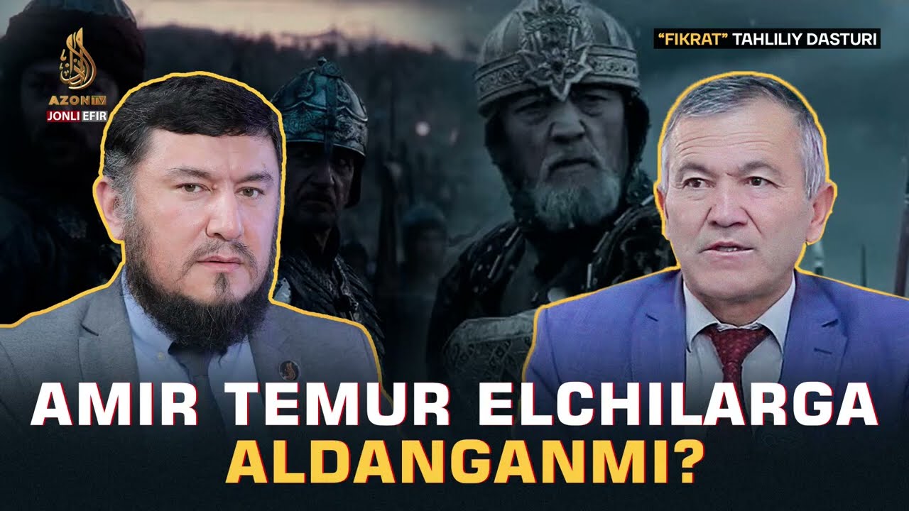 🔴 Temuriylar tarixi Amir Temur elchilarga aldanganmi    Fikrat