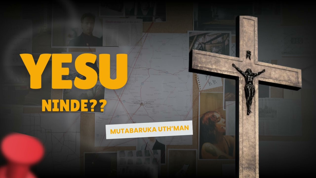 ESE YESU NINDE?? ESE NI IMANA CG UMWANA W'IMANA?