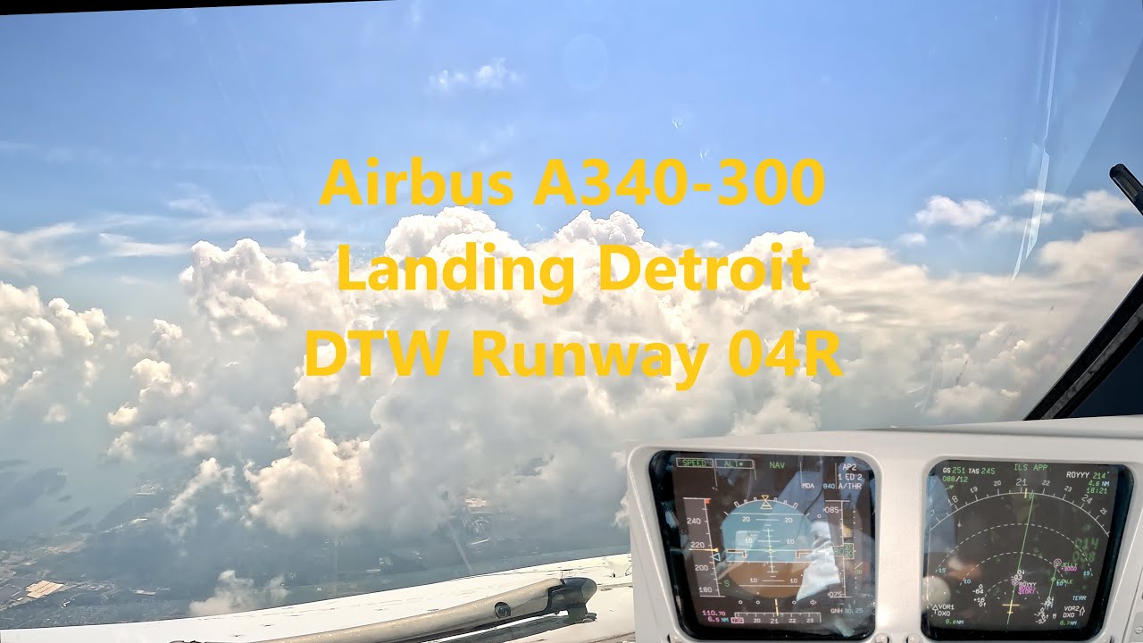 Airbus A340-300 landing Detroit DTW runway 04R - pilot view - CaptainPadde