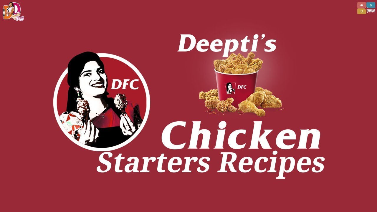 Deepthi's Chicken Starters Recipes || Deepthi Nallamotu || Deepti's Dairy