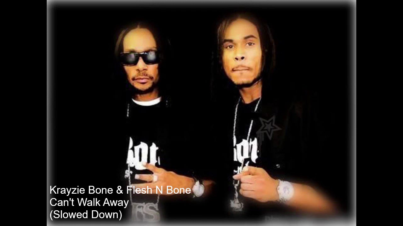 Krayzie Bone & Flesh N Bone - Can't Walk Away (Slowed Down)