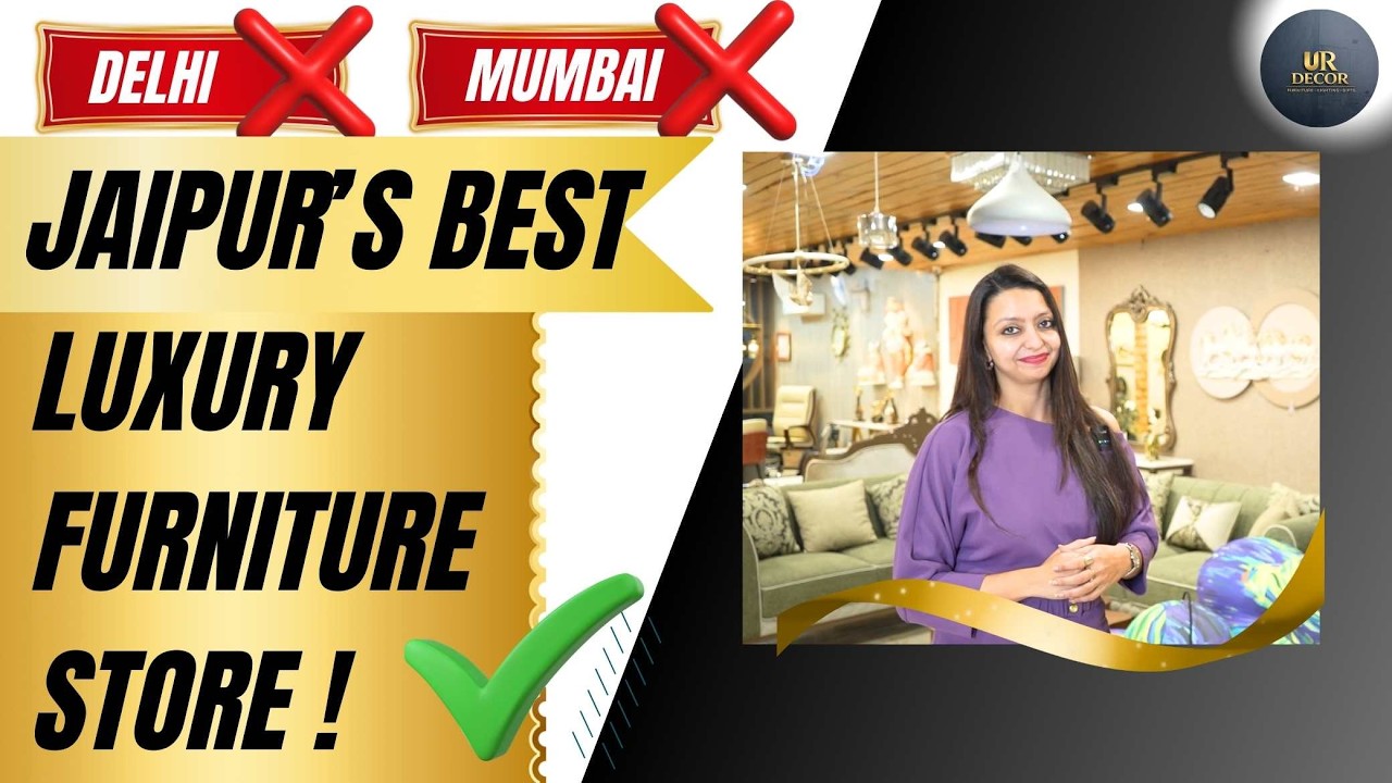 Jaipur’s Best Luxury Furniture Store Tour | Premium Designer Furniture & Home Decor | UR Decor