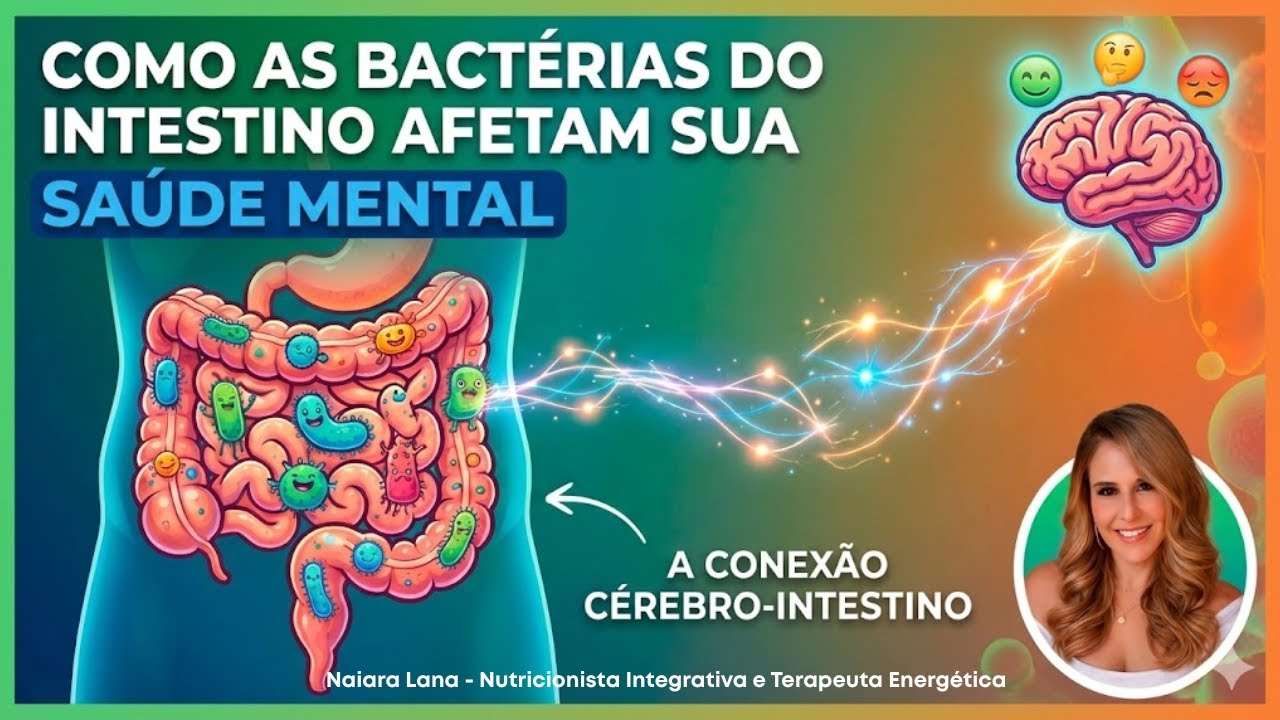 Como as Bactérias do Seu Intestino Afetam Sua Saúde Mental