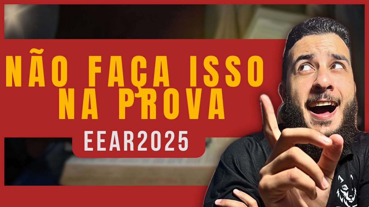 O QUE N&Atilde;O FAZER NA PROVA DA EEAR!!